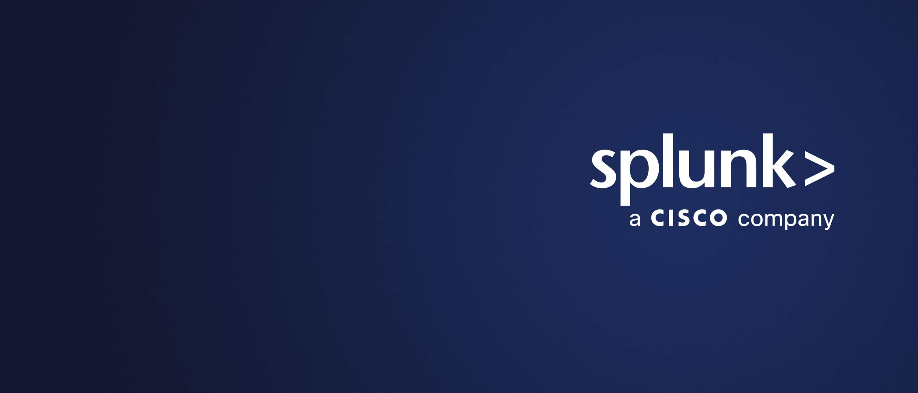 Splunk is now a Cisco company. Get ready to reap the benefits.